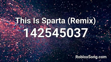 This Is Sparta Remix Roblox Id Roblox Music Code Youtube