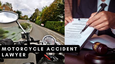 Motorcycle Accident Lawyer The Ultimate Guide To Finding Legal