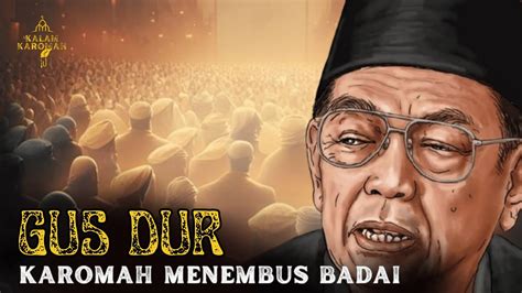 Ketika Gus Dur Menembus Badai Di India Karomah Wali Allah Gus Dur