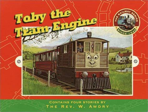 Toby the Tram Engine (Railway Series) - Awdry, Rev. W.: 9780375815515 - AbeBooks