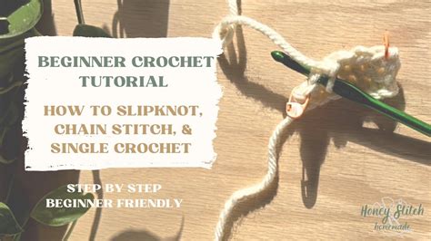 Beginner Crochet Tutorial How To Slip Knot Chain Stitch And Single Crochet Youtube