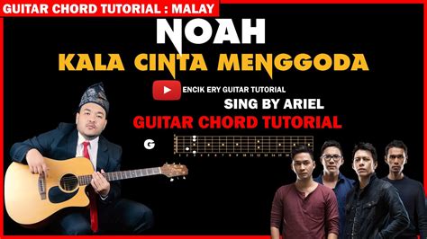 NOAH Kala Cinta Menggoda Guitar Chord Tutorial YouTube