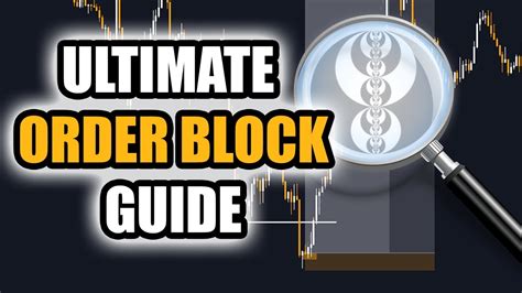 Mastering Order Blocks A Comprehensive Guide To Ict Trading Youtube