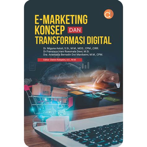 Jual Buku E Marketing Konsep Dan Transformasi Digital Shopee Indonesia