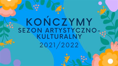 Wrocławski Klub Formaty Dziękujemy za sezon artystyczno kulturalny