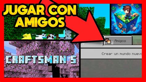 COMO JUGAR CON AMIGOS EN CRAFTSMAN 5 YouTube