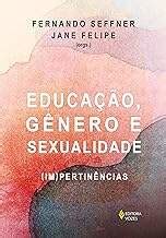 Vozes Educa O G Nero E Sexualidade Im Pertin Ncias Portal