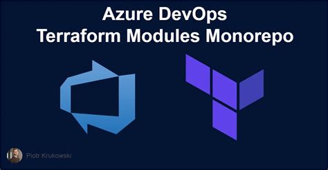 Azure Devops Terraform Modules Monorepo Cloud Chronicles