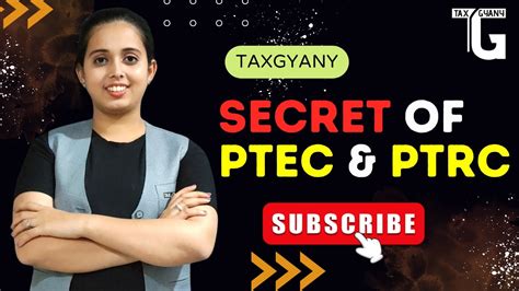 Learn About Ptrc Ptec Registration Taxgyany Youtube