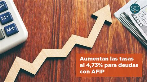 Aumentan Las Tasas Al Para Deudas Con Afip Estudio Contable