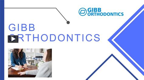 Ppt Gibb Orthodontics Premier Orthodontic Treatment In Your Vicinity