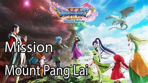 Dragon Quest XI Mission Mount Pang Lai YouTube