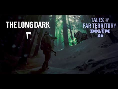 Sapık ayı yine donumu yırttı The Long Dark Tales From Far Territories