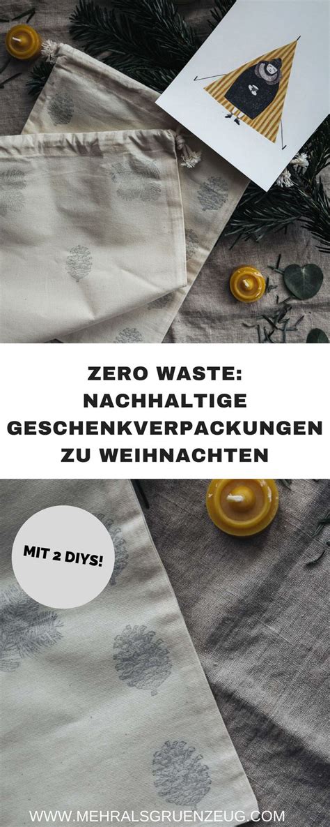 Achtsames Weihnachten Und Less Waste Geschenkverpackungen Mit 2 Mini