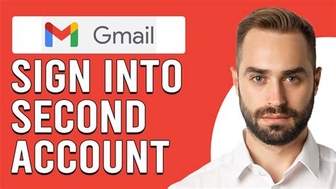 How To Sign Into A Second Gmail Account How To Add A Second Gmail