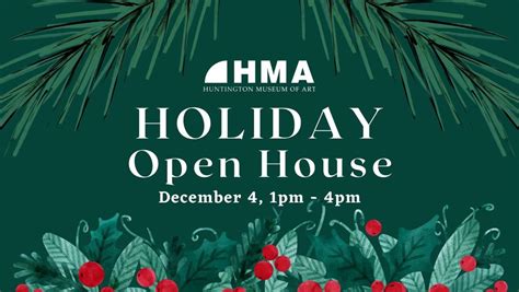 Holiday Open House at HMOA - Cabell-Huntington CVB