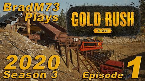 Gold Rush The Game 2020 Series Season 3 Ep 1 Get Back To Work