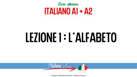 Corso Intensivo A A Lezione L Alfabeto Italiano Youtube