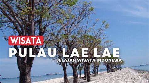 Pulau Lae Lae Makassar Video Udara Trip Rimbaadventure Youtube