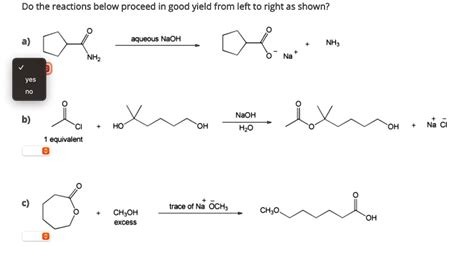 SOLVED: a) aqueous NaOH NH3 NH2 yes no b) NaOH H2O NaCl 1 equivalent c ...