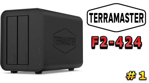 Probamos La NAS Terramaster F2 424 Con Dual 2 5GbE 1 Unboxing YouTube