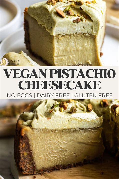 Super Creamy Vegan Pistachio Cheesecake With Pistachio Crust Recipe