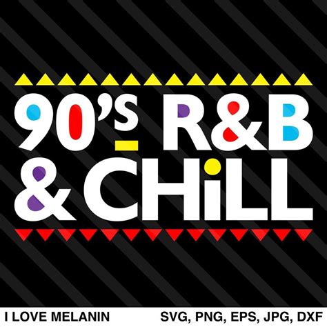 90s Randb And Chill Svg Randb Image Paper Svg