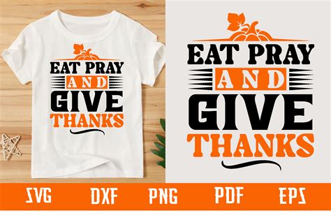 Eat Pray And Give Thanks Svg Design Graphic By Binasvgbundle Creative