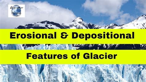 Glacial Erosional And Depositional Landforms Or Features YouTube