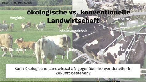 konventionell vs ökologische Landwirtschaft by Ben Barthel on Prezi