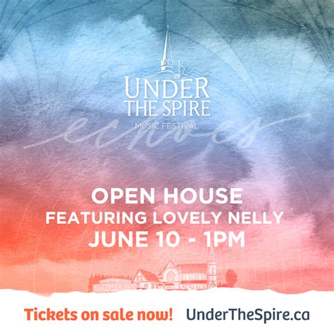 Open House With Lovely Nelly Under The Spire