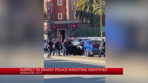 Suspect In Deadly Redwood City Police Shooting Identified Kron4