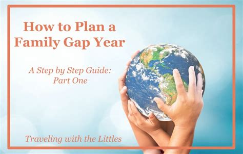 How to Plan a Family Gap Year-A Step by Step Guide: Part I • Making ...