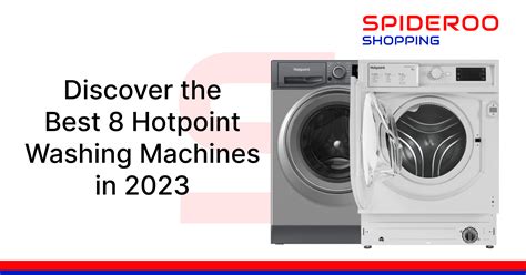 Hotpoint Washing Machines | Find the Best 8 models