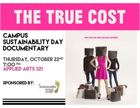 Campus Sustainability Day Documentary, UW Stout - THE TRUE COST