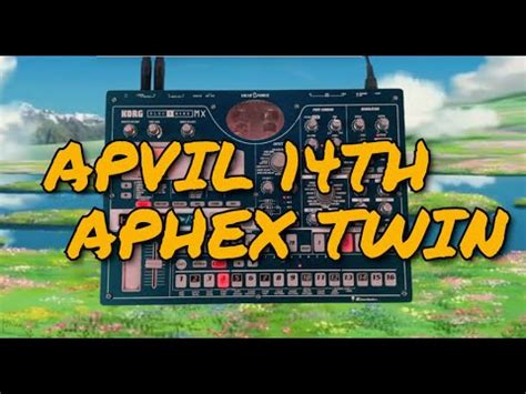 Aphex Twin AVRIL 14th Korg Emx 1 YouTube