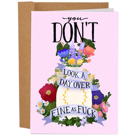 Funny Birthday Card You Don T Look A Day Over Sleazy Greetings