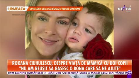 Roxana Ciuhulescu despre viaţa de mămică a doi copii Vedeta se