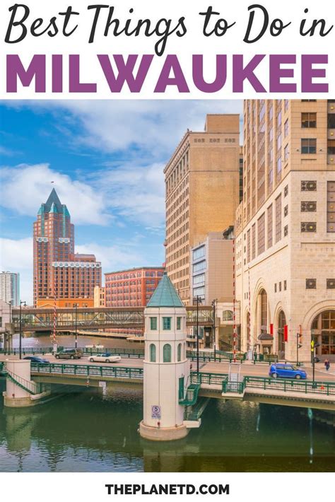 20 Cool Things To Do In Milwaukee Wisconsin Travel Usa North America