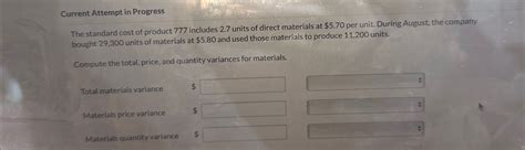 Solved Current Attempt In Progressthe Standard Cost Of Chegg