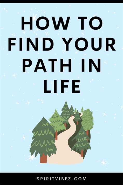 Finding Your Path In Life 8 Powerful Ways To Do It Spiritvibez