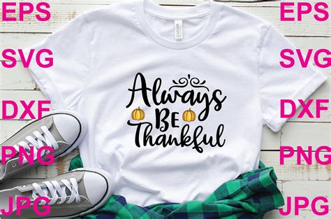 Always Be Thankful Svg Graphic By Creative Design · Creative Fabrica