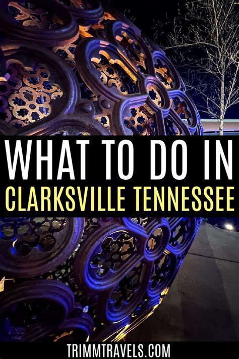 The Best Things To Do In Clarksville Tennessee For Everyone In