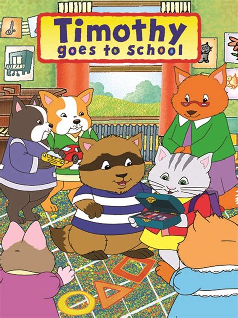 Timothy Goes To School - TV Series (2000) : Nelvana : Free Download, Borrow, and Streaming ...