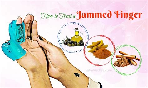 Top 11 Remedies On How To Treat A Jammed Finger Naturally