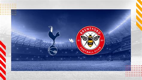 Pronóstico Tottenham Brentford Premier League 21 9 24