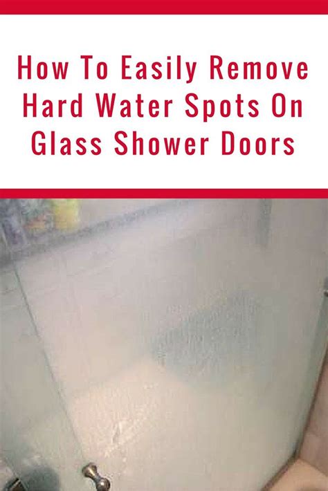 How To Remove Hard Water Stains From Glass Doors Glass Door Ideas