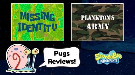 Pugs Reviews Spongebob Missing Identity Planktons Army Youtube