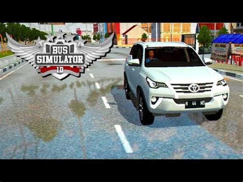 All New Fortuner Mod Bussid Android Gameplay Youtube