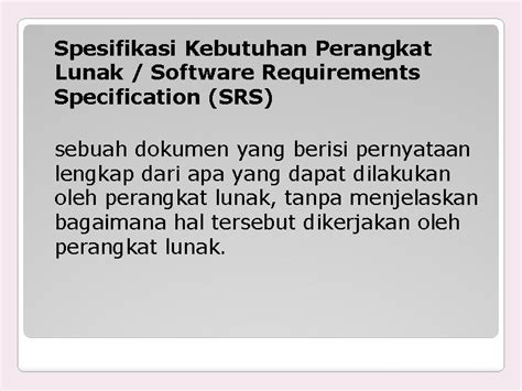 Analisis Kebutuhan Perangkat Lunak Software Requirement Analysis 7